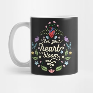 Let your heart bloom Mug